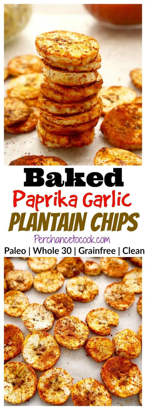 Baked Paprika Garlic Plantain Chips (Paleo, GF)