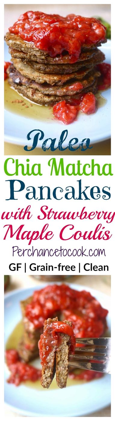 Chia Matcha Pancakes with Strawberry Maple Coulis (paleo, GF)