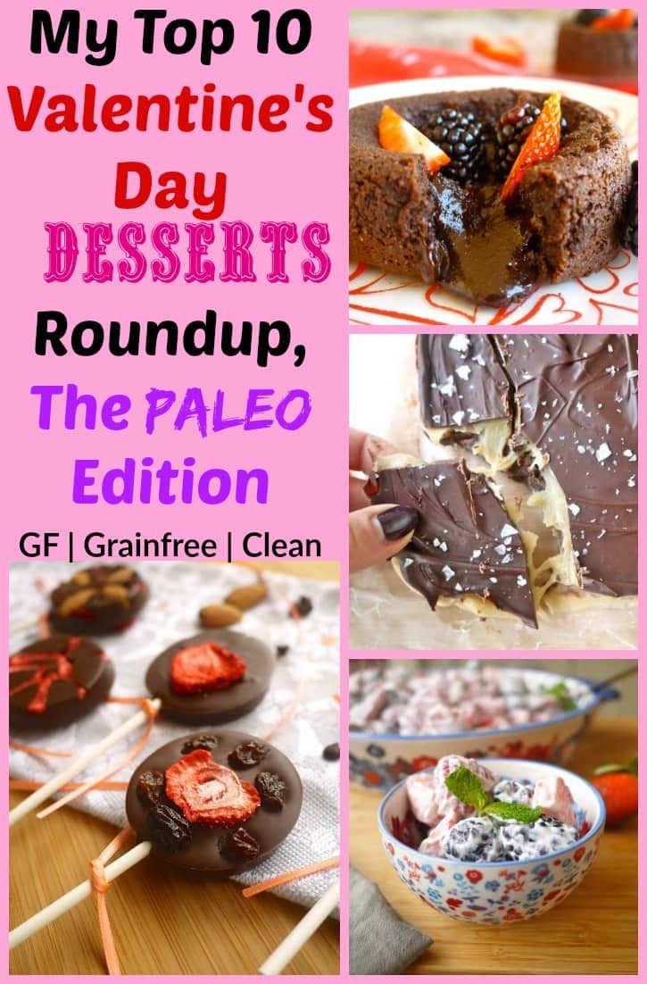 My Top 10 Valentine’s Day Desserts Roundup, The Paleo Edition