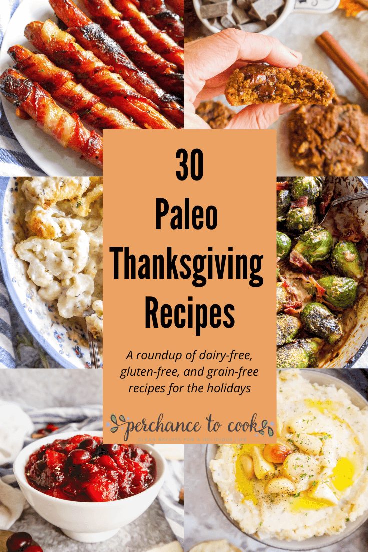 30 Satisfying Paleo Thanksgiving Recipes